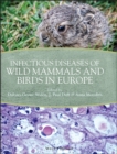 Infectious Diseases of Wild Mammals and Birds in Europe - Book