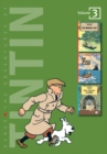 The Adventures of Tintin : "Tintin and the Broken Ear", "The Black Island", "King Ottokar's Sceptre" Volume 3 - Book