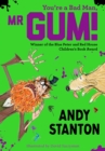 You're a Bad Man, Mr. Gum! - eBook