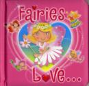 Fairies Love... - Book