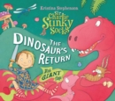 Sir Charlie Stinky Socks: the Dinosaur's Return - Book