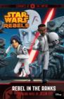 Star Wars Rebels: Servants of the Empire: Rebel in the Ranks - Book