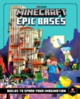 Minecraft Epic Bases : 12 Mind-Blowing Builds to Spark Your Imagination - Book