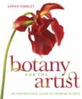 Botany for the Artist : An Inspirational Guide to Drawing Plants - eBook