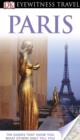 DK Eyewitness Travel Guide: Paris : Paris - eBook