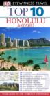 DK Eyewitness Top 10 Travel Guide: Honolulu & O'ahu : Honolulu & O'ahu - eBook