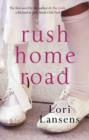 Rush Home Road - eBook