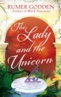 The Lady and the Unicorn : A Virago Modern Classic - eBook