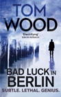 Bad Luck in Berlin : An Exclusive Short Story - eBook