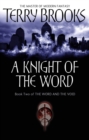 A Knight Of The Word : The Word and the Void: Book Two - eBook