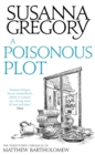 A Poisonous Plot : The Twenty First Chronicle of Matthew Bartholomew - eBook