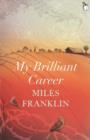 My Brilliant Career - eBook