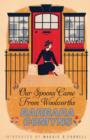 Our Spoons Came From Woolworths : A Virago Modern Classic - eBook