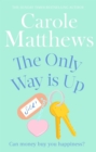 The Only Way is Up : The uplifting, heartwarming read from the Sunday Times bestseller - eBook