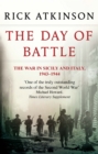 The Day Of Battle : The War in Sicily and Italy 1943-44 - eBook
