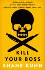 Kill Your Boss - eBook