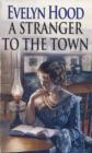 A Stranger To The Town : from the Sunday Times bestseller - eBook