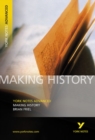 Making History: York Notes Advanced everything you need to catch up, study and prepare for and 2023 and 2024 exams and assessments - Book
