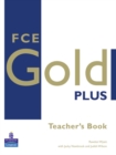 FCE Gold Plus Teachers Resource Book - Book