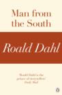 Man from the South (A Roald Dahl Short Story) - eBook