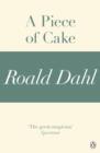 A Piece of Cake (A Roald Dahl Short Story) - eBook
