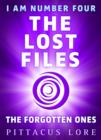 I Am Number Four: The Lost Files: The Forgotten Ones - eBook