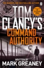 Command Authority : INSPIRATION FOR THE THRILLING AMAZON PRIME SERIES JACK RYAN - eBook