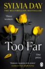 Too Far : The scorching new novel from the bestselling author of So Close (Blacklist) - Book