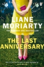 The Last Anniversary : From the bestselling author of Big Little Lies, now an award winning TV series - eBook