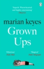 Grown Ups : An absorbing page-turner from Sunday Times bestselling author Marian Keyes - eBook