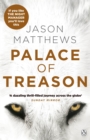 Palace of Treason : Discover what happens next after THE RED SPARROW, starring Jennifer Lawrence . . . - Book