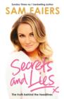Secrets and Lies : The truth behind the headlines - eBook
