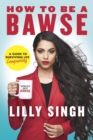 How to Be a Bawse : A Guide to Conquering Life - eBook
