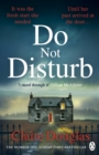 Do Not Disturb : The chilling novel by the author of THE COUPLE AT NO 9 - eBook