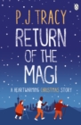 Return of the Magi : A heartwarming Christmas story - eBook