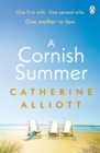 A Cornish Summer : The perfect feel-good summer read about family, love and secrets - Book