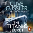 The Titanic Secret : Isaac Bell #11 - eAudiobook