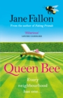 Queen Bee : The hilarious novel from the author of FAKING FRIENDS - Book