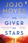 The Giver of Stars : The spellbinding love story from the author of the global phenomenon Me Before You - eBook