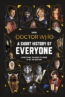 Doctor Who: A Short History of Everyone - Book