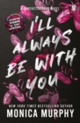 I ll Always Be With You : The addictive and heart-pounding new novel from the TikTok sensation - eBook