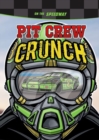 Pit Crew Crunch : On the Speedway - Book