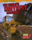 The World's Dirtiest Machines - Book