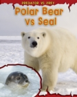 Polar Bear vs Seal - Book