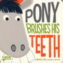 Pony Brushes His Teeth - Book