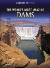 The World's Most Amazing Dams - Book
