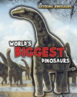 World's Biggest Dinosaurs - Book