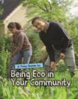 A Teen Guide to Being Eco in Your Community - Book