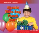 Should Theo Say Thank You? : Being Respectful - Book