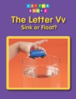 The Letter Vv: Sink or Float - Book